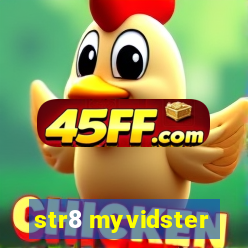 str8 myvidster